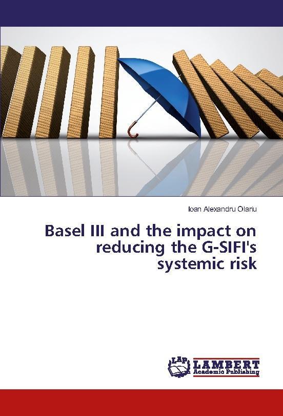 Thumbnail - Basel Iii And The Impact On Reducing The G-sifi's Systemic Risk Ioan