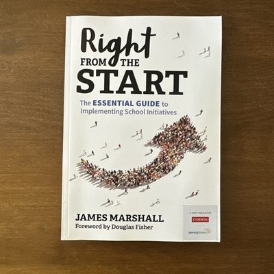 Right From the Start: The Essential - Paperback, by Marshall James - Very Good
