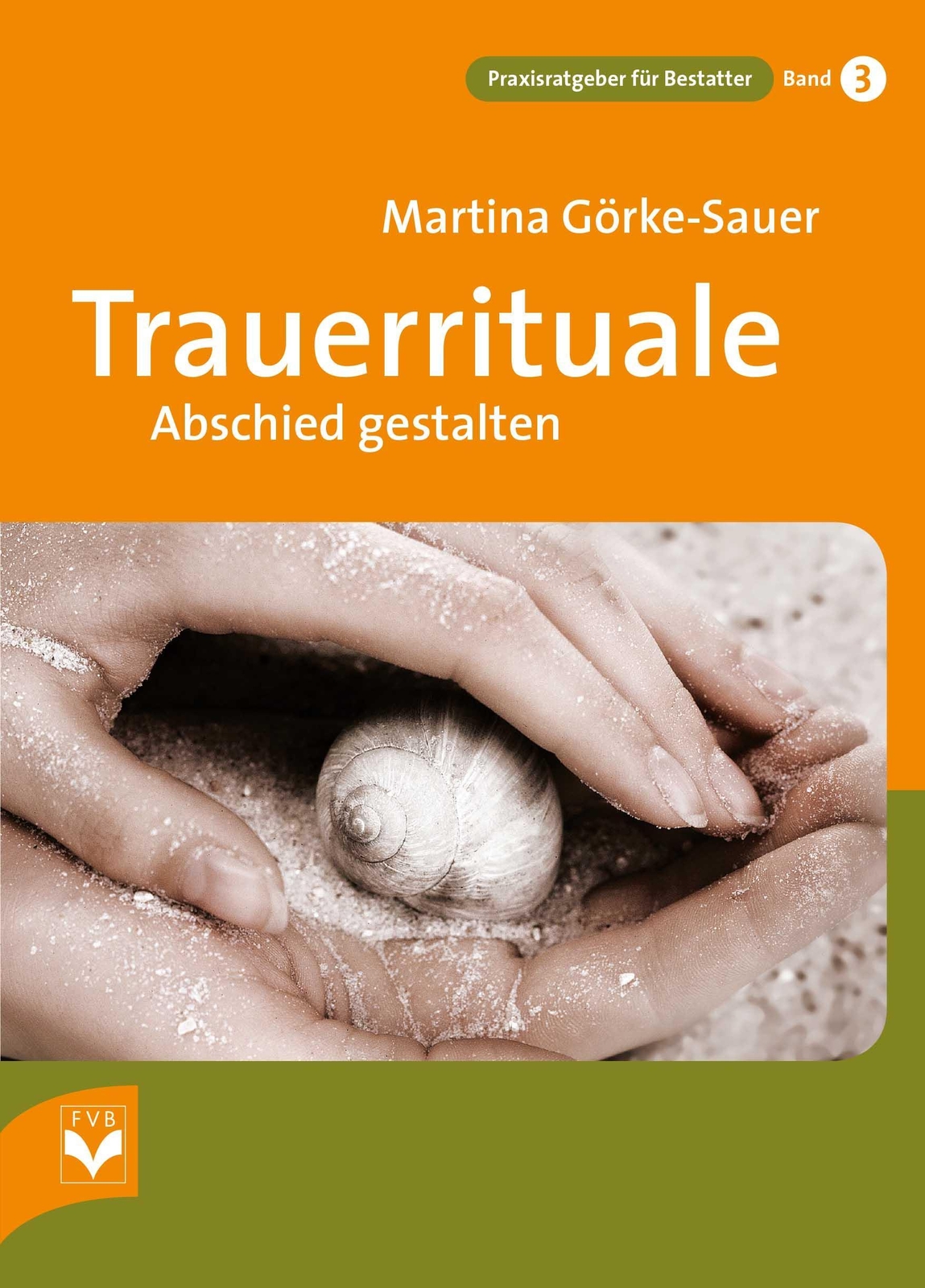 Thumbnail - Trauerrituale Abschied Gestalten Martina Görke-sauer