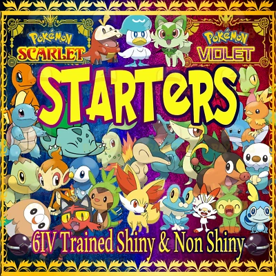 Pokemon Scarlet and Violet Starters 6IV ✨ Shiny ✨ & Non Shiny Battle Ready