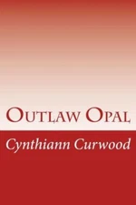 Outlaw Opal