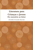 Fernando Azevedo | Literatura Para CriançAs E Jovens. Da MemóRia Ao Leitor