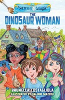 A Stroke Of Magic The Dinosaur Woman Brunella Costagliola Taschenbuch Englisch