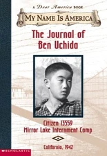 THE JOURNAL OF BEN UCHIDA (MY NAME IS AMERICA) By Barry Denenberg Mint Condition