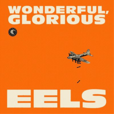 Eels Wonderful, Glorious (CD) Album (UK IMPORT)