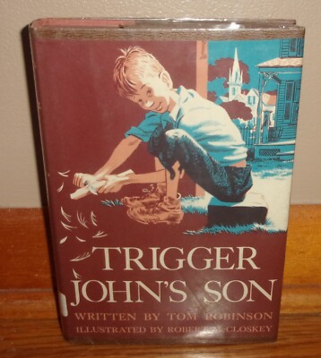 TRIGGER JOHN'S SON-New Illustrated Edition 1963-TOM ROBINSON-McCloskey-Ex HC DJ!