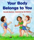 Concept Bks.: Your Body Belongs to You by Cornelia Maude Spelman (1997, Hardcover)