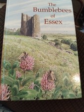 The Bumblebees of Essex- Beekeeping- Ted Benton- Book