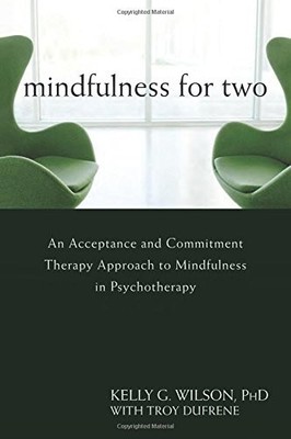 Mindfulness for Two: An Acceptance an..., DuFrene, Troy