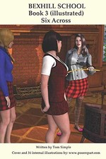 Bexhill School Book 3 The Illustrated Spanking Series Continues in