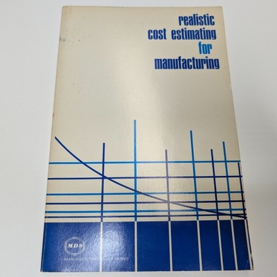 1968 Realistic Cost Estimating for Manufacturing Book ASTME Ivan Vernon Guide