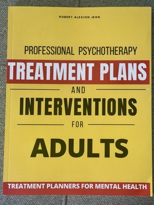 Professional Psychotherapy Treatment Plans & Interventions for Adults - RA Jean