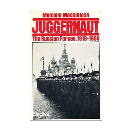 Macmillan Publishin Historical Boo Juggernaut - The Russian Forces 1918-19 EX