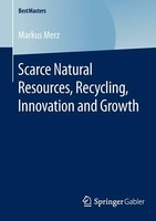 Scarce Natural Resources, Recycling, Innovation And Growth | Buch | 978365812054