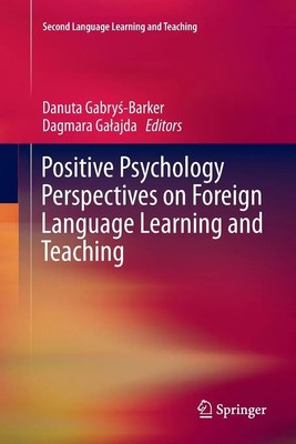 Positive Psychology Perspectives on Foreign Language Learning and Teaching Buch