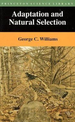 ADAPTATION AND NATURAL SELECTION By George C. Williams Princeton New Free Ship