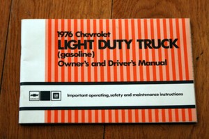 1976 Chevrolet LIGHT DUTY TRUCK Owner's and Driver's Manual - Gasoline Models
