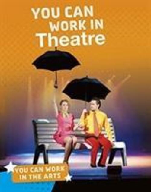 Thumbnail - Bell, S: You Can Work In Theatre | Samantha S. Bell | Englisch | Buch