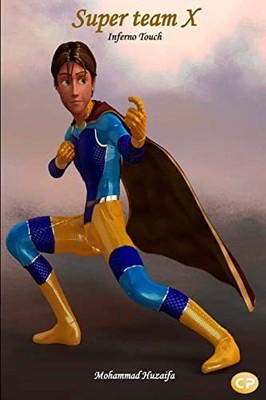 Super Team X - Hindi Language  NEW Huzaifa;Mohamma