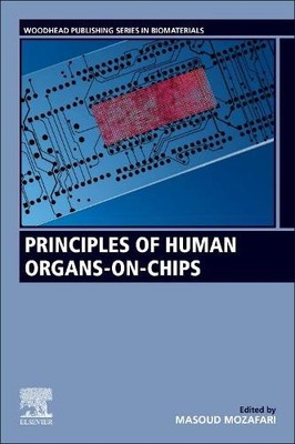 Principles of Human Organs-on-Chips - 9780128235362