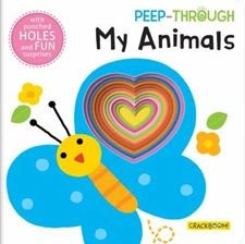 Peep Through ... My Animals Board Books Bangson Books Inc CrackBo