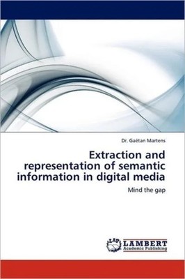 Extraction and Representation of Semantic Information in Digital