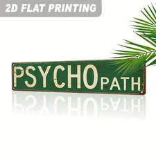 2D FLAT Classic Metal Street Sign Psycho Path Funny Humorous Halloween Decor,