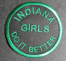 Indiana Girls Do It Better Embroidered green Patch approx 3"