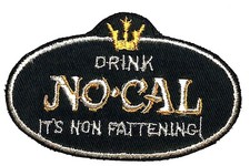 "Drink No-Cal" Non Fattening! Embroidered Soda Patch c1955-65 VGC Scarce