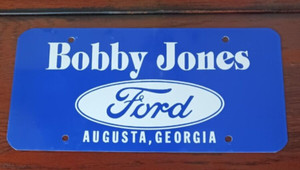 Novelty Tag Bobby Jones Ford Augusta GA Tag Car Tag TrucK Plate Tag Plastic Tag