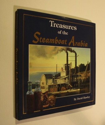 The Treasures of the Steamboat Arabia