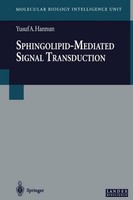 Sphingolipid-Mediated Signal Transduction Yusuf A. Hannun
