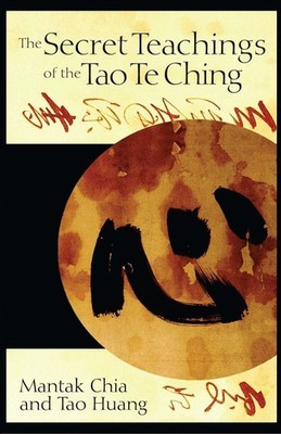 The Secret Teachings of the Tao Te Ching by Mantak Chia (English) Paperback Book