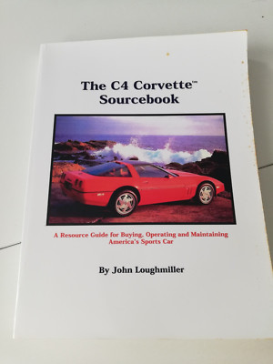 C4 Corvette Buyers Guide : A Reference for the Purchase and Maintenance
