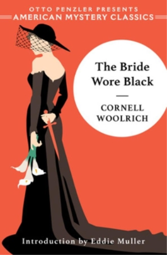 Cornell Woolrich The Bride Wore Black (Tascabile) American Mystery Classic