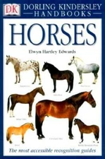 Horses (DK Handbooks) - Paperback By Edwards, Elwyn Hartley - GOOD