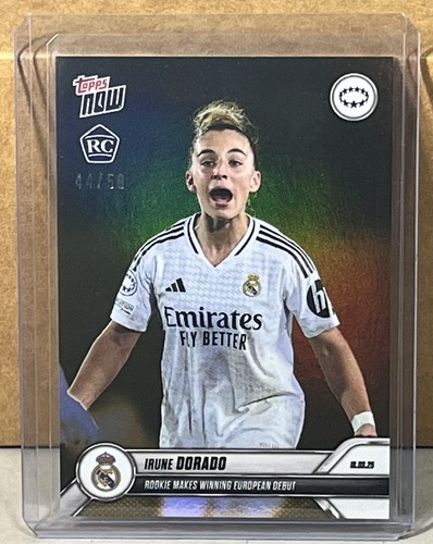 2024 25 TOPPS NOW #19 IRUNE DORADO REAL MADRID RC debut Gold Foil Parallel 44/50