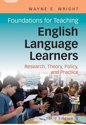 Foundations for Teaching English Language Learners Third Edition Wayn(Paperback)