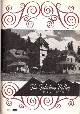 CRYSTAL RIVER FABULOUS VALLEY COLORADO RR HISTORY MARBLE REDSTONE INN AL FOOTE