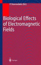 Biological Effects of Electromagnetic Fields:...