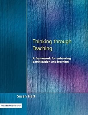 Thinking Through Teaching: A Framework for Enhancing Participation and Learning,