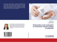 Preparation And Evaluation Of Sustained Release Tablets Of Glipizide Anurekha Ja