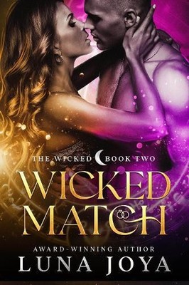 Wicked Match Luna Joya City Owl Press