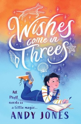 Wishes Come in Threes by Andy Jones Paperback Book