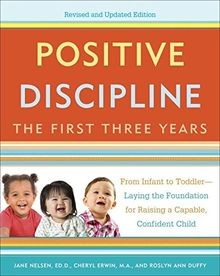Positive Discipline: The First Three Years, Revised and ... | Buch | Zustand gut