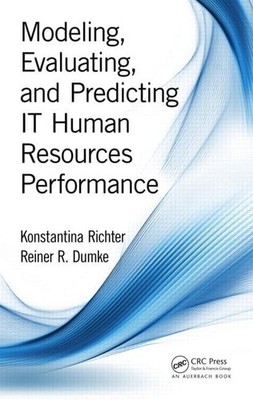 Modeling, Evaluating, and Predicting IT Human Resources Performance, Richter, Ko