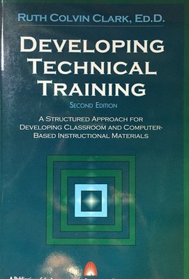 Developing Technical Training A Structured Approach for Developing Classroom...