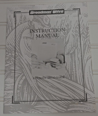 Breadman Ultra Instruction Manual Automatic Bread Maker Part #60120 05/96  37154