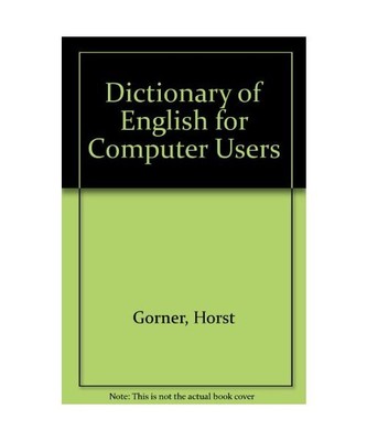 Dictionary of English for Computer Users