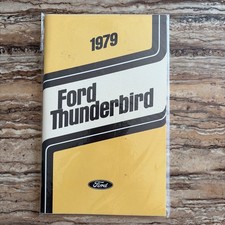1979 Ford Thunderbird Factory Original Owners Manual 1979 Ford Thunderbird Factory Original Owners Manual